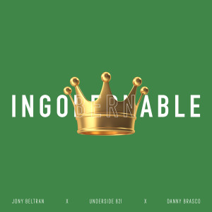 ดาวน์โหลดและฟังเพลง Ingobernable พร้อมเนื้อเพลงจาก Jony Beltran