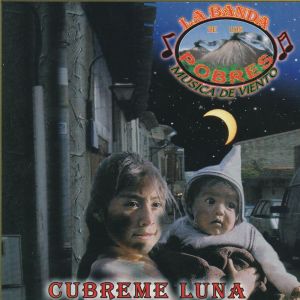 Album Cubreme Luna from La Banda De Los Pobres
