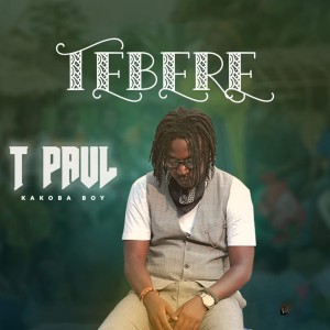 T PAUL 256的专辑Tebere