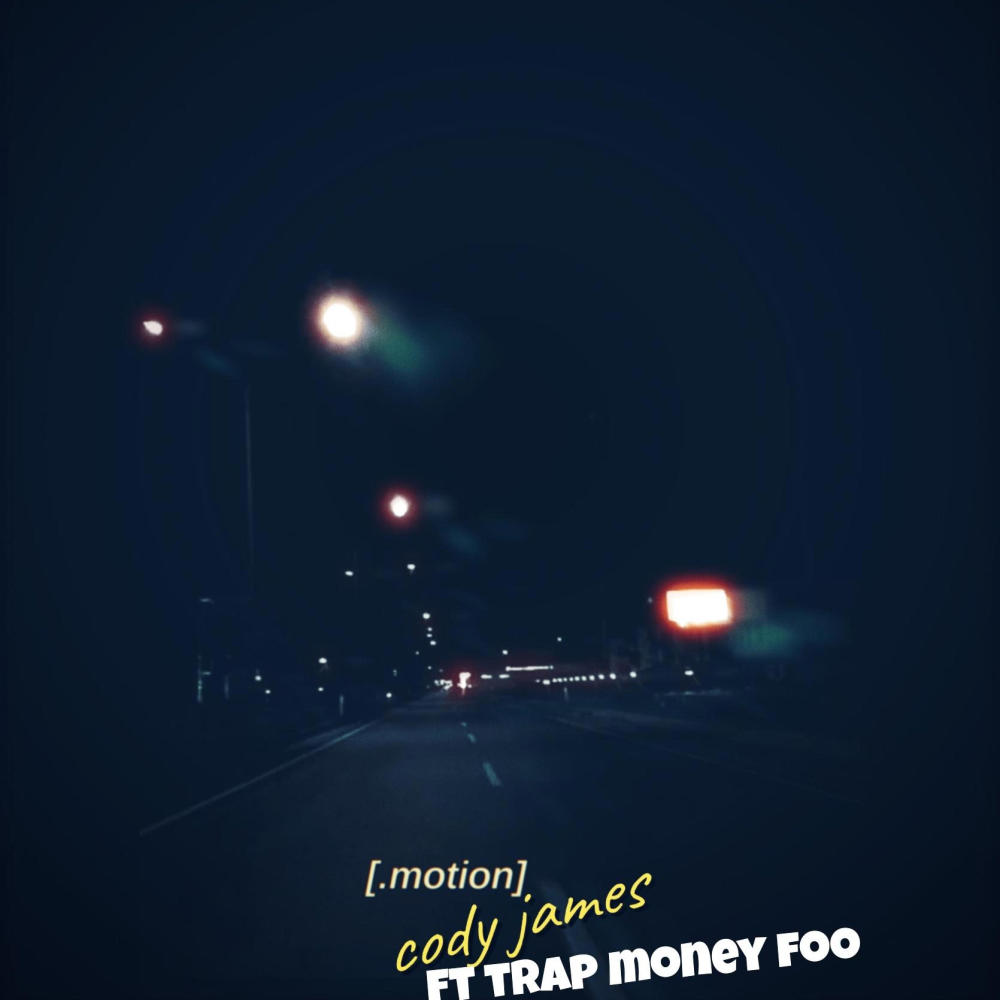 motion (feat. trapmoney foo) (foo mix|Explicit)