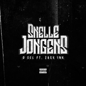 Album Snelle Jongens (Explicit) from D.Sel