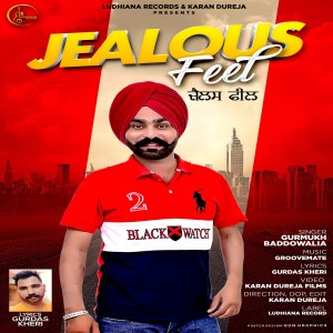 Listen to Jealous Feel song with lyrics from Gurmukh Baddowalia