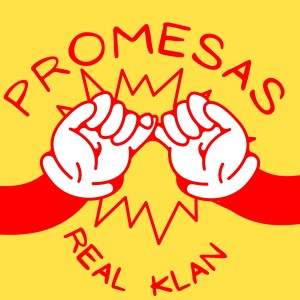 Listen to Promesas song with lyrics from Real Klan
