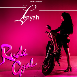 收聽Lenyah的Rude Gyal歌詞歌曲