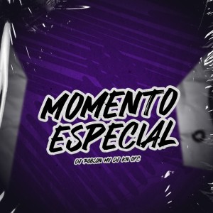 Dengarkan lagu Momento Especial (Explicit) nyanyian DJ Robson MV dengan lirik
