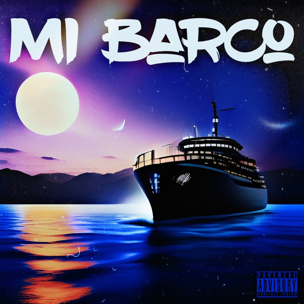 Mi Barco (Explicit)