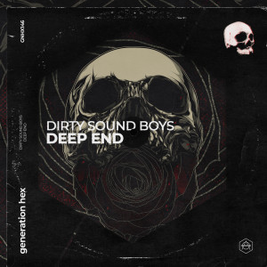 Listen to Deep End song with lyrics from Dirty Sound Boys