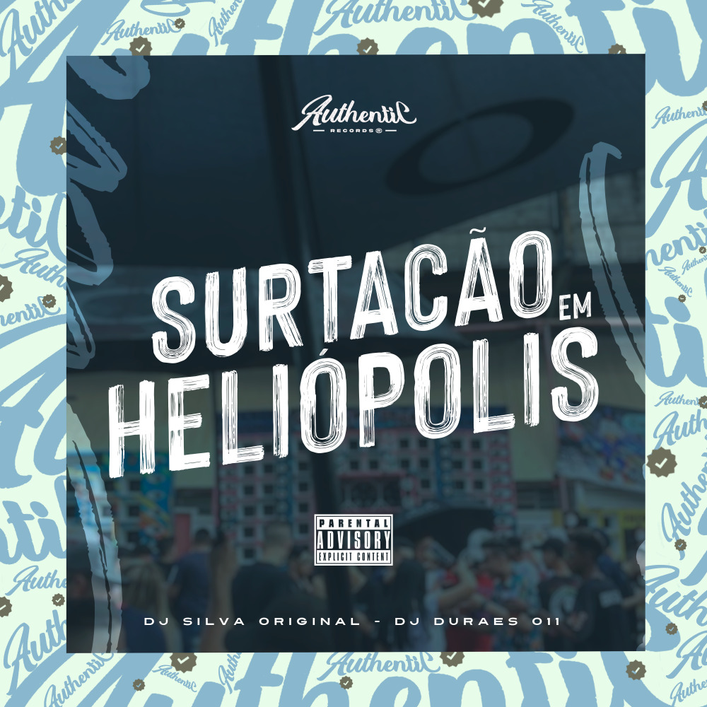 Surtação em Heliopolis (Explicit)