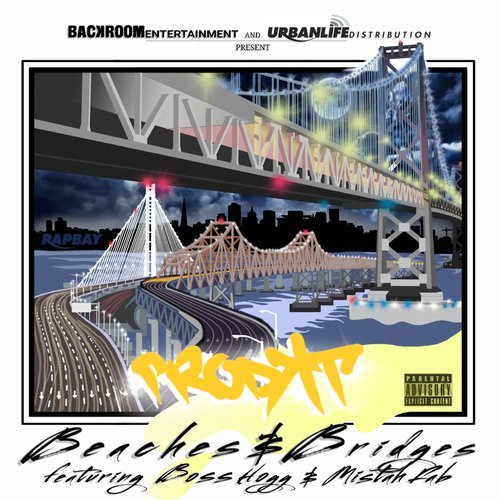 Beaches and Bridges (Explicit)