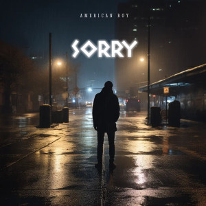 Album Sorry (2nd Version) oleh American Boy