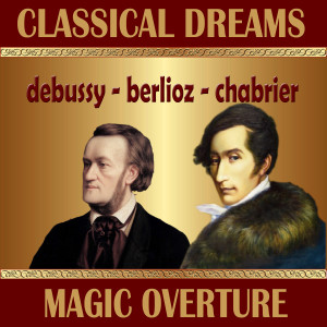 Royal Danish Symphony Orchestra的專輯Classical Dreams. Magic Overture
