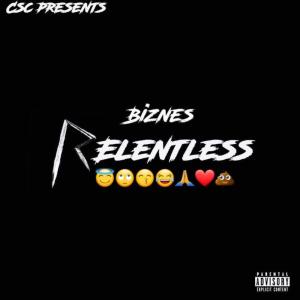 Album Relentless (Explicit) from Biznes