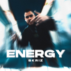 Album Energy (Explicit) from Skriz