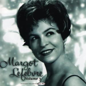 Album Volume 3 chansons rares (Remasterisé) from Margot Lefebvre