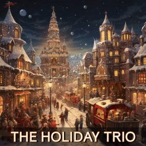 The Holiday Trio