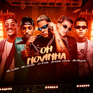 收聽eoo kendy的Oh Novinha (Explicit)歌詞歌曲