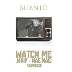 ดาวน์โหลดและฟังเพลง Watch Me (Whip / Nae Nae) (Richard Vission Remix) พร้อมเนื้อเพลงจาก Silentó
