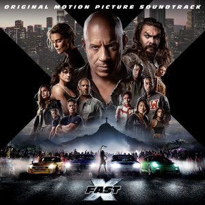 อัลบัม FAST X (Original Motion Picture Soundtrack) (Explicit) ศิลปิน Fast & Furious: The Fast Saga