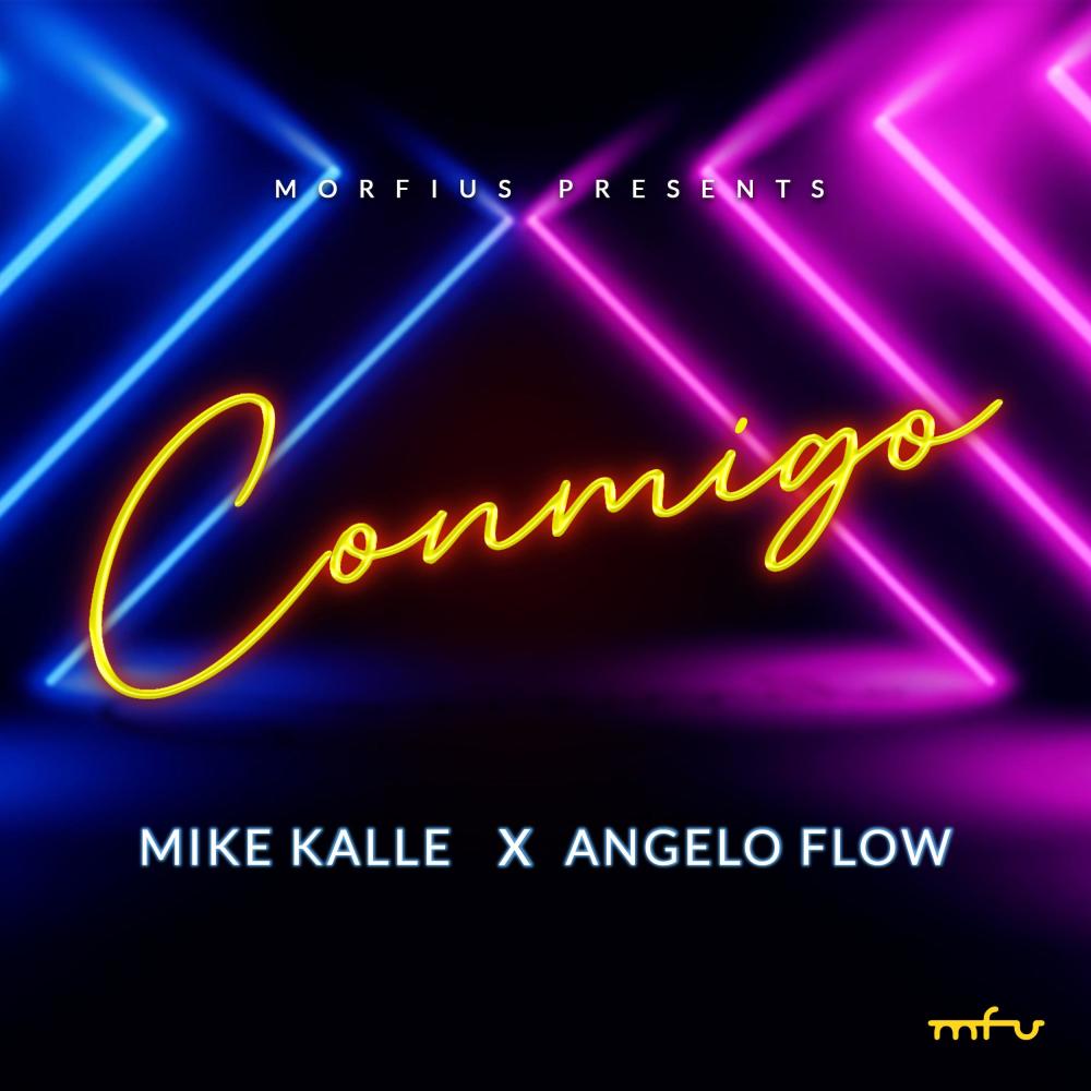 Conmigo(feat. Mike Kalle & Angelo Flow) (Explicit)
