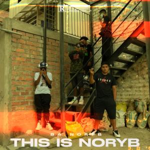 收聽BA NORYB的THI IS NORYB (Explicit)歌詞歌曲