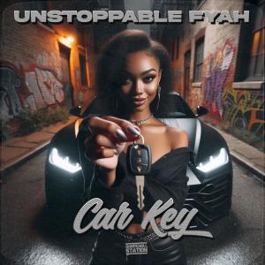 อัลบัม Car Key ศิลปิน Unstoppable Fyah