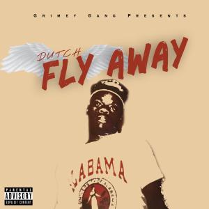 อัลบัม Fly Away (Explicit) ศิลปิน Dutch