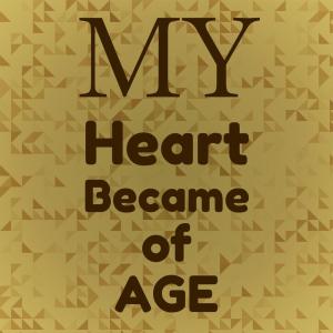 Album My Heart Became of Age from Silvia Natiello-Spiller