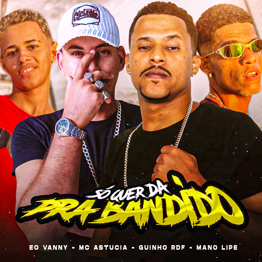Só Quer da pra Bandido (Explicit)
