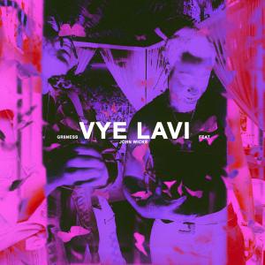 收听Gr8ness的Vye Lavi歌词歌曲