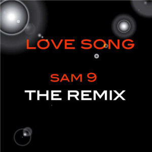 ดาวน์โหลดและฟังเพลง Love Song พร้อมเนื้อเพลงจาก Sam 9