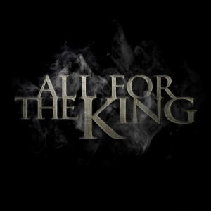 收聽All For The King的All for the King歌詞歌曲