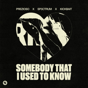 อัลบัม Somebody That I Used To Know ศิลปิน Prezioso