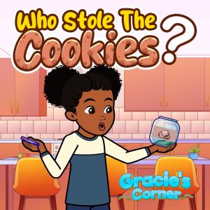 收听Gracie's Corner的Who Stole the Cookies?歌词歌曲