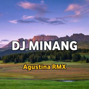 Album DJ Minang - Kok Den Tau Dari Dulu oleh Agan Rmx