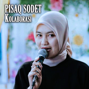 Album PISAQ SODET Kolaborasi from Er Panji