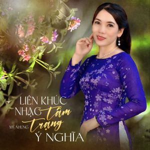 Listen to Liên Khúc / Nhạc Tâm Trạng / Khi Biết Tình Ta Mang Bể Dâu song with lyrics from Mỹ Nhung