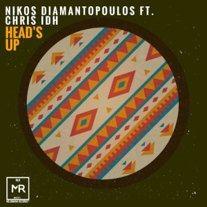 收聽Nikos Diamantopoulos的Head's Up (Chris Deepak Remix)歌詞歌曲
