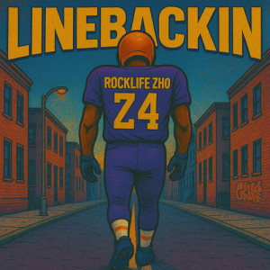 Album Linebackin (Explicit) from Rocklife Zho