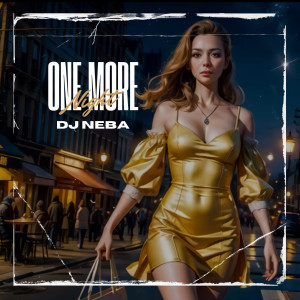 Album One More Night from Dj Neba