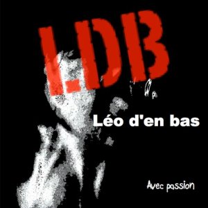 ดาวน์โหลดและฟังเพลง Je leve la main droite… et je dis je le jure พร้อมเนื้อเพลงจาก Leo D'En Bas
