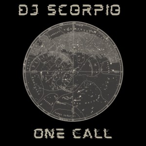 收聽DJ Scorpio的One Call歌詞歌曲