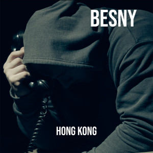 Listen to Hong Kong (Explicit) song with lyrics from Besny