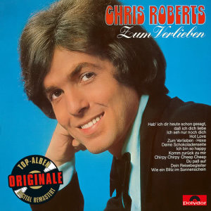 ดาวน์โหลดและฟังเพลง Chirpy Chirpy Cheep Cheep พร้อมเนื้อเพลงจาก Chris Roberts