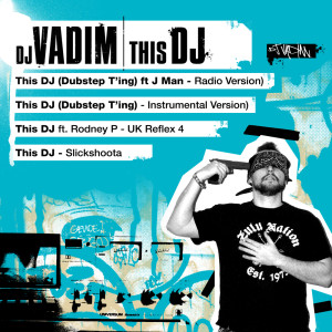 收聽DJ Vadim的This DJ (Slick Shoota Remix)歌詞歌曲