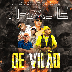 收听MC PP da VS的Traje de Vilão (Explicit)歌词歌曲