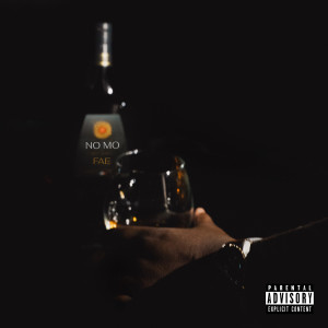 FAE的專輯No Mo (Explicit)