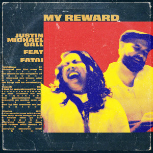 Listen to My Reward song with lyrics from Justin Michael