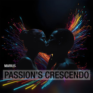 Album Passion's Crescendo oleh Marius