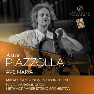 Pavel Lyubomudrov的專輯Piazzolla: Ave Maria