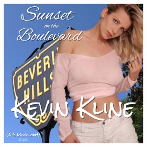 อัลบัม Sunset on the Boulevard (2009 Los Angeles Version) ศิลปิน Kevin Kline